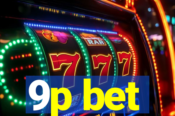 9p bet